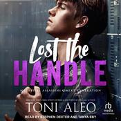 Lost the Handle by  Toni Aleo audiobook