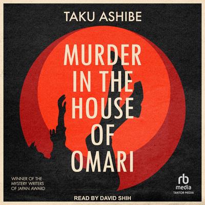 Murder in the House of Omari by Taku Ashibe audiobook