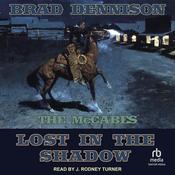 Lost in the Shadow by  Brad Dennison audiobook