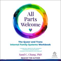 All Parts Welcome by Sand C. Chang audiobook
