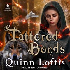 Tattered Bonds by Quinn Loftis audiobook