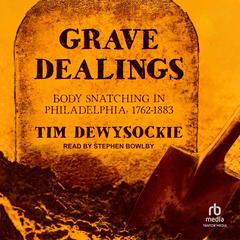 Grave Dealings by Tim Dewysockie audiobook
