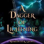 A Dagger of Lightning by  Meredith R. Lyons audiobook
