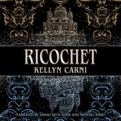 Ricochet by  Kellyn Carni audiobook
