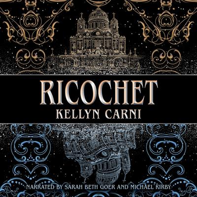 Ricochet by Kellyn Carni audiobook