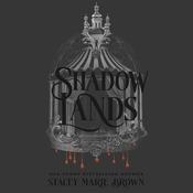 Shadow Lands by  Stacey Marie Brown audiobook