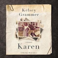 Karen by Kelsey Grammer audiobook