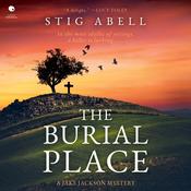 The Burial Place by  Stig Abell audiobook