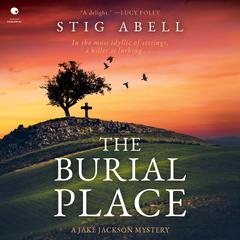 The Burial Place by Stig Abell audiobook