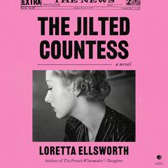 The Jilted Countess by Loretta Ellsworth audiobook