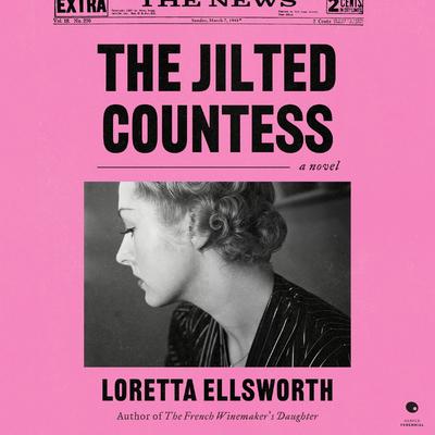 The Jilted Countess by Loretta Ellsworth audiobook