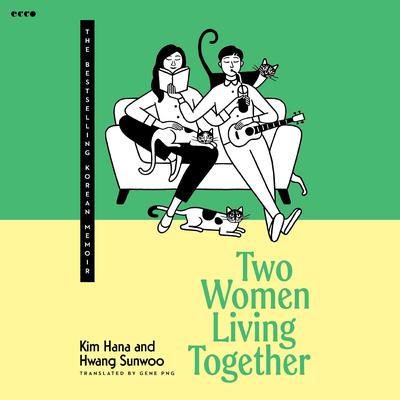 Two Women Living Together by Kim Hana audiobook