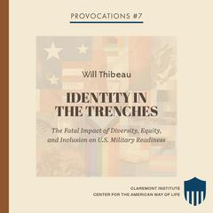 Identity in the Trenches by Will Thibeau audiobook