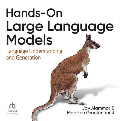Hands-On Large Language Models by Jay Alammar audiobook