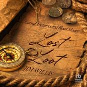 Lost Loot by  John Willis audiobook