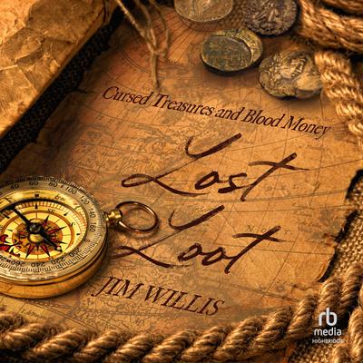 Lost Loot by John Willis audiobook
