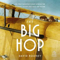 The Big Hop by David Rooney audiobook