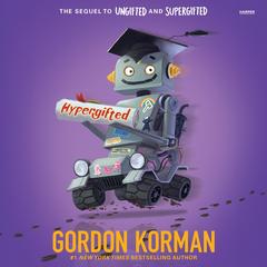Hypergifted by Gordon Korman audiobook