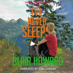 Evil Never Sleeps by Blair Howard audiobook