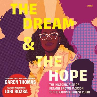 The Dream & the Hope by Lori Rozsa audiobook