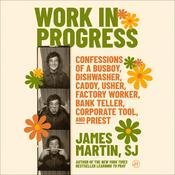 Work in Progress by  James Martin SJ audiobook