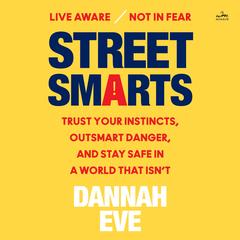 Street Smarts by Dannah Eve audiobook
