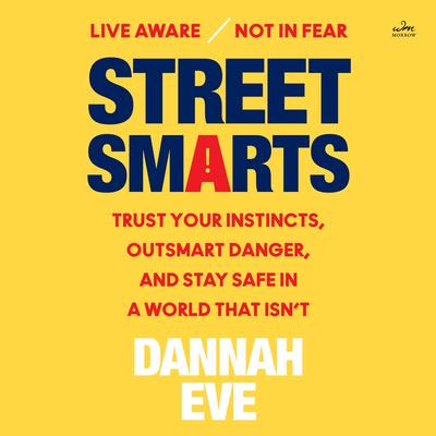 Street Smarts by Dannah Eve audiobook