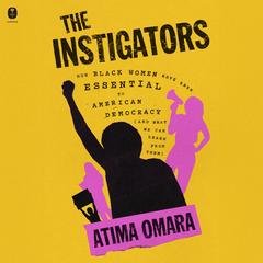 The Instigators by Atima Omara audiobook