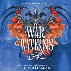 A War of Wyverns by S. F. Williamson audiobook