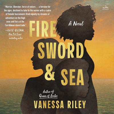 Fire Sword and Sea by Vanessa Riley audiobook
