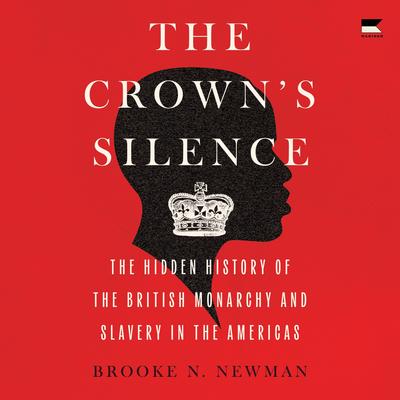 The Crown's Silence by Brooke N. Newman audiobook