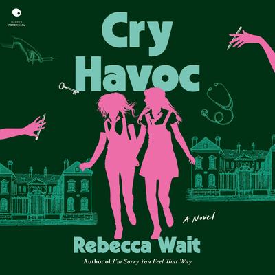 Cry Havoc by Rebecca Wait audiobook