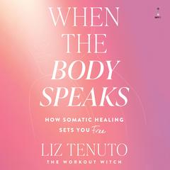 Moving Through Trauma by Liz Tenuto audiobook