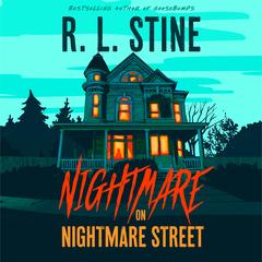 Nightmare on Nightmare Street by R. L. Stine audiobook