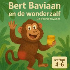 Bert baviaan en de wonderzalf by De Voorleesvader audiobook