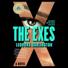 The Exes: A GMA Book Club Pick by Leodora Darlington audiobook