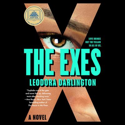 The Exes: A GMA Book Club Pick by Leodora Darlington audiobook