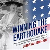 Winning the Earthquake by  Lorissa Rinehart audiobook