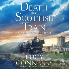 Death on a Scottish Train by Lucy Connelly audiobook