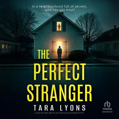 The Perfect Stranger by Tara Lyons audiobook