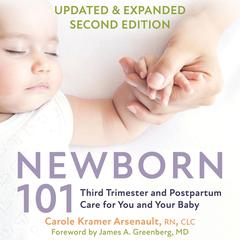 Newborn 101 by Carole Kramer Arsenault, RN IBCLC audiobook