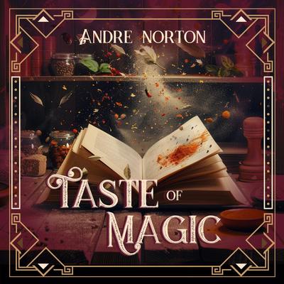 A Taste of Magic by Andre Norton audiobook