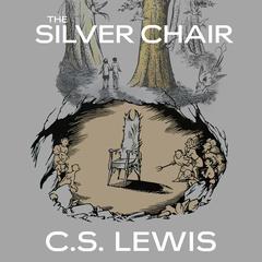 The Silver Chair by C. S. Lewis audiobook