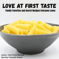 Love at First Taste by Vicki Vivian Bennett audiobook