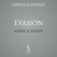 Evasion by Joshua Hood audiobook