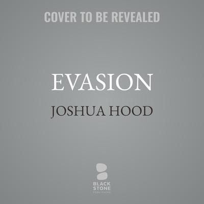 Evasion by Joshua Hood audiobook
