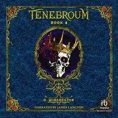Tenebroum 4 by D. Winchester audiobook