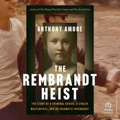 The Rembrandt Heist by  Anthony Amore audiobook