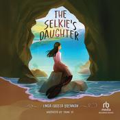 The Selkie's Daughter by  Linda Crotta Brennan audiobook