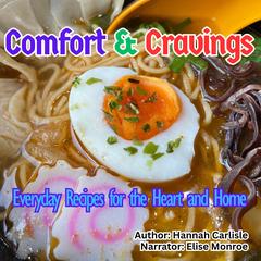 Comfort & Cravings by Hannah Carlisle audiobook